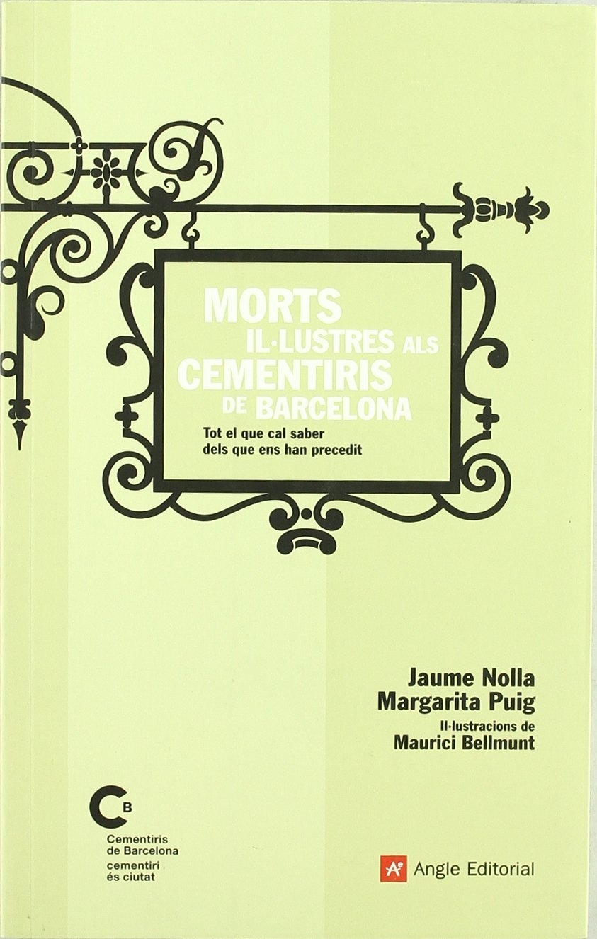 Morts Il·lustres als Cementiris de Barcelona